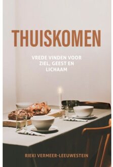 Thuiskomen - Rieki Vermeer-Leeuwestein