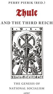 Thule And The Third Reich - Perry Pierik