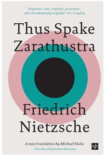Thus Spake Zarathustra - Friedrich Nietzsche