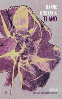 Ti amo -  Hanne Ørstavik (ISBN: 9789493367692)