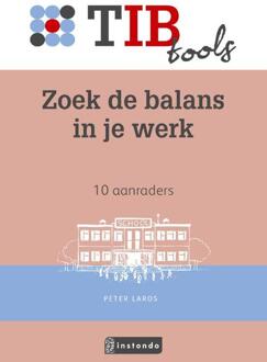 TIB tools voor onderwijsprofessionals  -   Zoek de balans in je werk