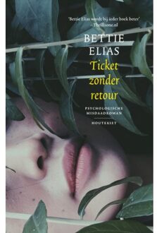 Ticket Zonder Retour - Bettie Elias