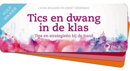 Tics en dwang in de klas - Boek Laura Beljaars (9491806815)
