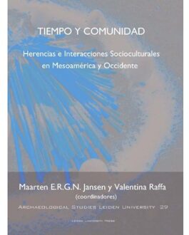 Tiempo y comunidad - Boek Universiteit Leiden hodn Leiden Universi (9087282478)