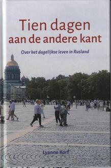 Tien Dagen Aan De Andere Kant - Lyanne Korf