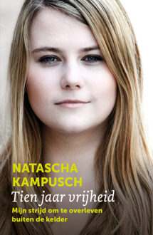 Tien jaar vrijheid - Boek Natascha Kampusch (9022577635)