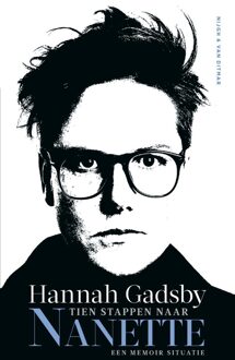 Tien stappen naar Nanette - Hannah Gadsby - ebook