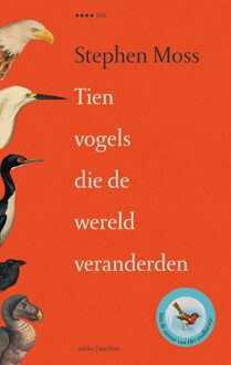Tien vogels die de wereld veranderden - Stephen Moss - ebook