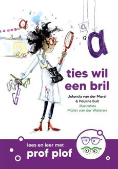 Ties wil een bril -  Jolanda van der Marel, Pauline Buit (ISBN: 9789085436201)