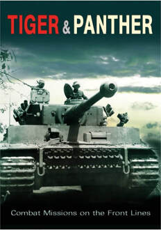 Tiger and Panther: Combat Missions on the Front Lines