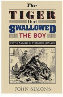 Tiger That Swallowed The Boy - John Simons