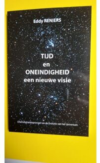 Tijd en Oneindigheid - een nieuwe visie