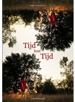 Tijd Kost Tijd - Kiltje-Vera Keulers
