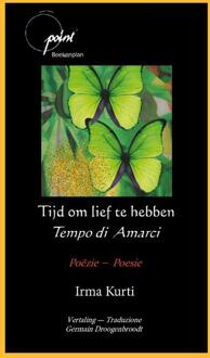 Tijd om lief te hebben - Tempo di Amarci -  Irma Kurti (ISBN: 9789086665822)