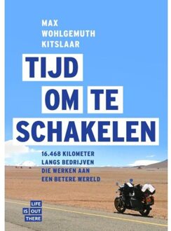 Tijd om te schakelen - Boek Max Wohlgemuth Kitslaar (9079679496)