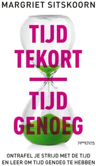 Tijd tekort | tijd genoeg - Margriet Sitskoorn - ebook