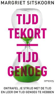 Tijd tekort | tijd genoeg - Margriet Sitskoorn - ebook