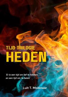 Tijd Trilogie Heden - Luit T. Molenaar