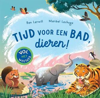 Tijd voor een bad, dieren! -  Ben Lerwill (ISBN: 9789048323340)