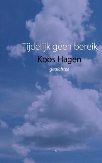 Tijdelijk geen bereik - Boek Koos Hagen (9461934041)