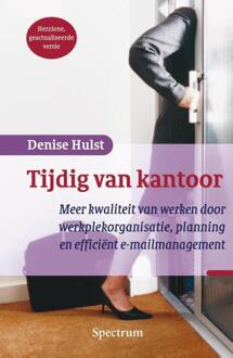 Tijdig van kantoor - Boek Denise Hulst (9000331889)