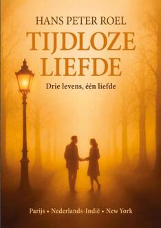 Tijdloze Liefde -  Hans Peter Roel (ISBN: 9789493307285)