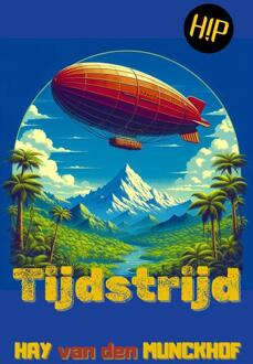 Tijdstrijd -  Hay van den Munckhof (ISBN: 9789464642773)