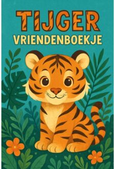 Tijger Vriendenboekje - Andries B.V.
