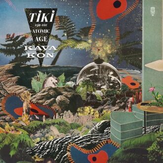 Tiki For The Atomic Age - Kava Kon