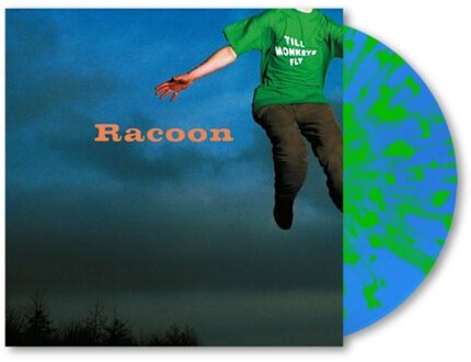 Till Monkeys Fly - Racoon
