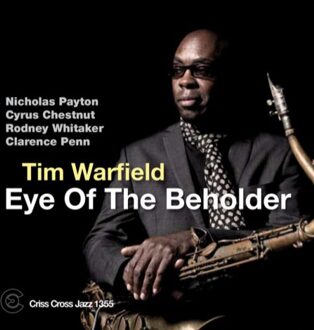 Tim Warfield - Eye Of The Beholder