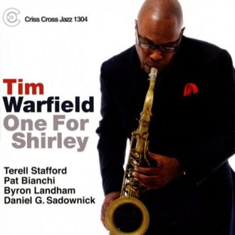 Tim Warfield - One For Shirley