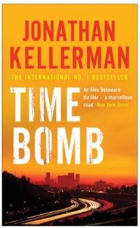 Time Bomb (Alex Delaware Series, Book 5) - Alex Delaware - Jonathan Kellerman