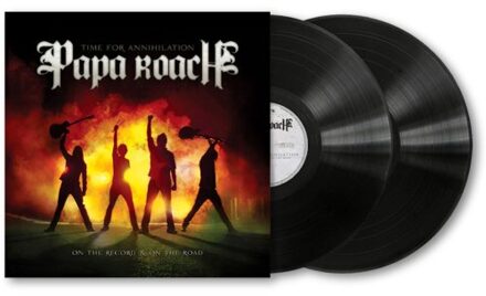 Time For Annihilation: On The Record & On The Road - Papa Roach