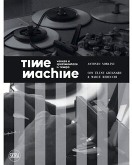 Time Machine - Antonio Somaini