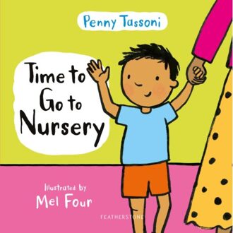Time To Go To Nursery - Time To.... - Penny Tassoni