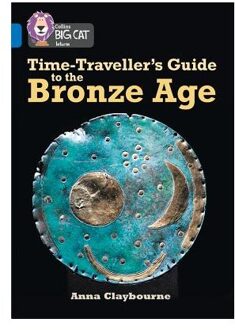 Time-Traveller's Guide to the Bronze Age