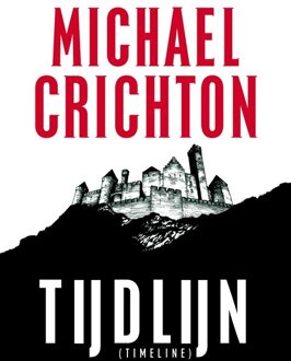 Timeline (Tijdlijn) - eBook Michael Crichton (9024566770)