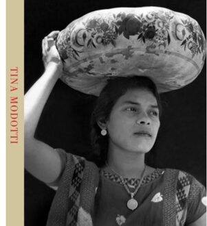 Tina Modotti - Isabel Tejeda Martín