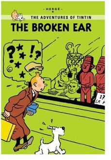 Tintin (06): the Broken Ear (Young Readers Edition)