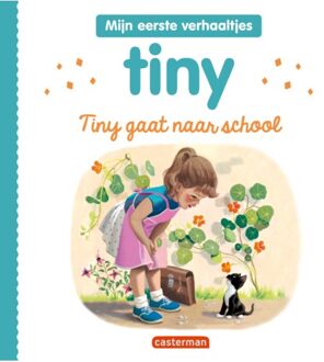 Tiny Gaat Naar School - Tiny - Mijn Eerste Verhaaltjes