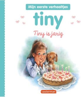 Tiny Is Jarig - Tiny - Mijn Eerste Verhaaltjes - Gijs Haag