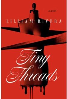 Tiny Threads - Rivera, Lilliam