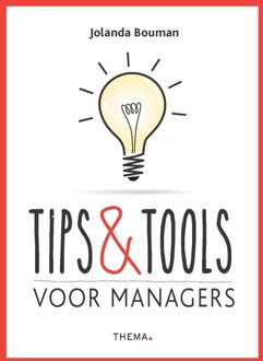 Tips & Tools voor managers - Jolanda Bouman - ebook