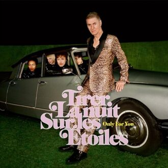 Tirer La Nuit Sur Les Etoiles: Only For You - Etienne Daho