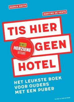 Tis hier geen hotel -  Martine de Vente, Saskia Smith (ISBN: 9789038816470)