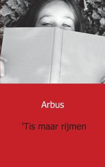 Tis maar rijmen - Boek Arbus (9461931549)