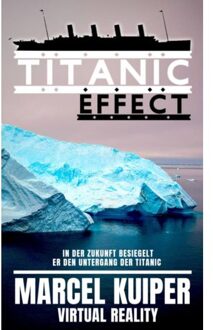 Titanic Effect - Marcel Kuiper