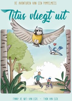Titus vliegt uit - Fanny de Wit- van Eijk - ebook