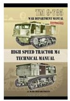 Tm 9-785 High Speed Tractor M-4 Technical Manual - Department, War